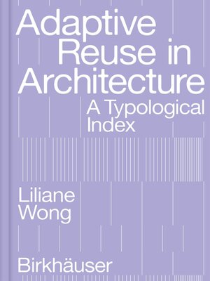 cover image of Adaptive Reuse in Architecture
